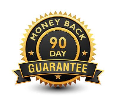 90 Day Money Back Guarantee (Value $15)