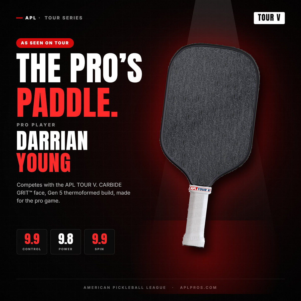 As seen on tour: pro player Darrian Young competes with the APL TOUR V pickleball paddle